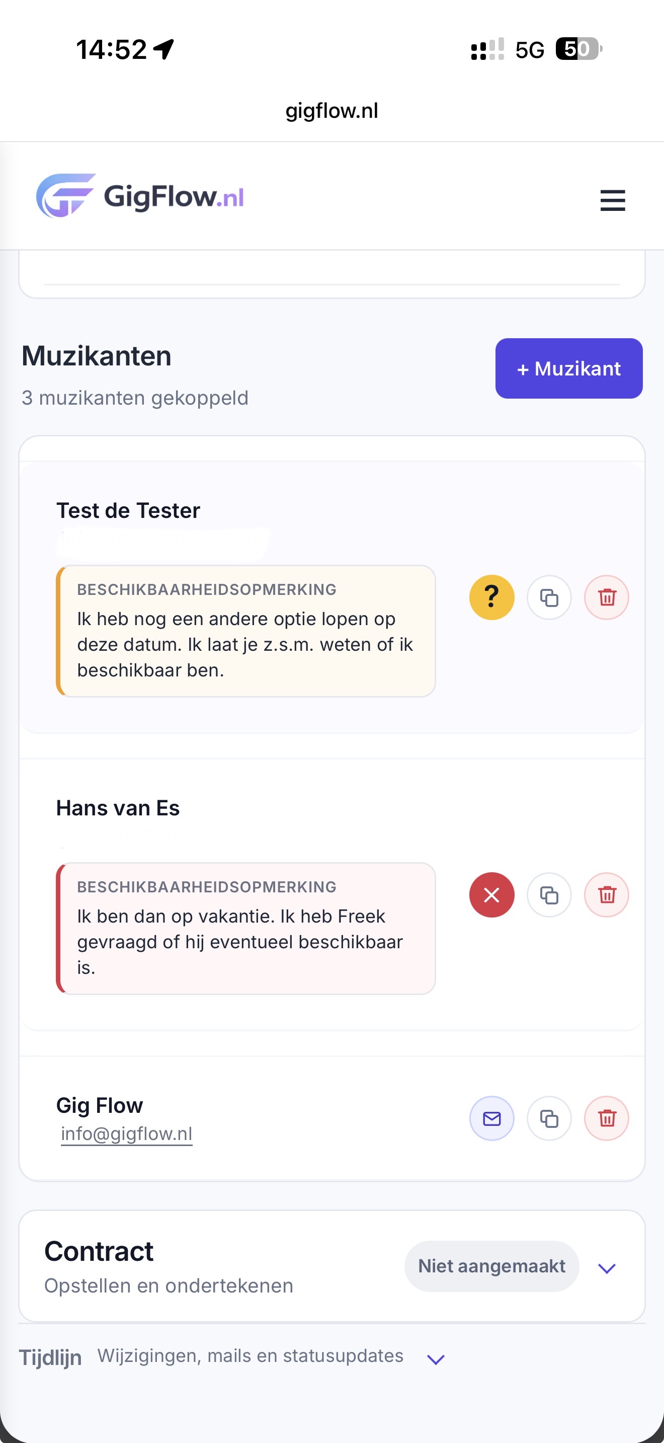 Vraag eenvoudig de beschikbaarheid uit van je muzikanten